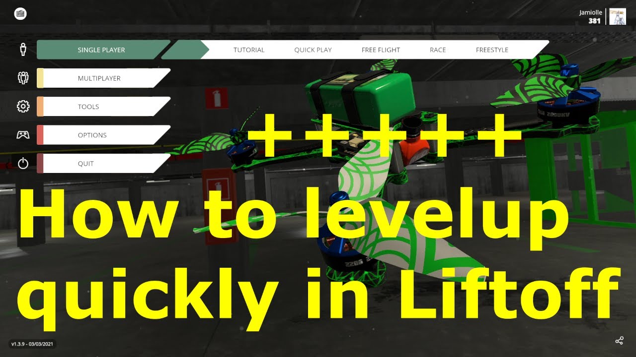 [#18] How to levelup quickly in Liftoff