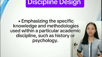 ED 301- UNIT III: PHASES AND PROCESS OF CURRICULUM DEVELOPMENT (Types of curriculum design)