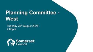 Planning Committee - West - 25th August 2026