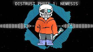 Distrust: Phase 1 Nemesis remix