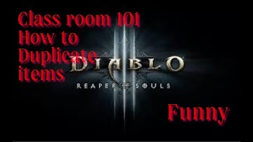 Diablo 3 ros |Duplicate items| (Class room 101)