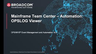 Information OPS/MVS 14.0 Mainframe Team Center Automation: OPSLOG Viewer Update