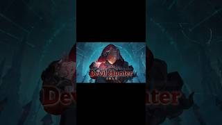 Devil Hunter Idle #shorts #devilhunter