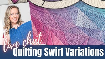 Machine Quilting Swirls 2 Ways- Live Chat with Angela Walters