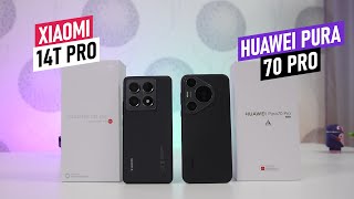 : Xiaomi 14T Pro -  Huawei Pura 70 Pro  ?