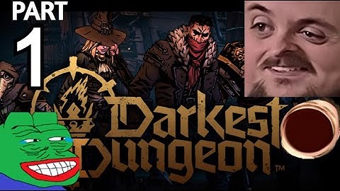 Forsen Plays Darkest Dungeon II - Part 1 (With Chat)