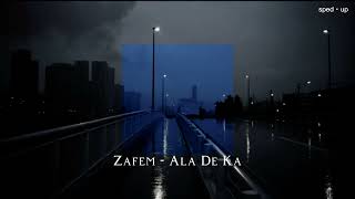 Zafem - Ala De Ka (sped up)