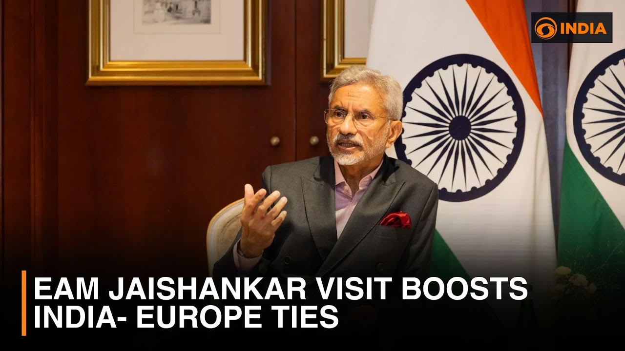 EAM Jaishankar visit boosts India- Europe ties