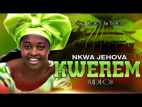 Sis.  Kelechi Edeh | Nkwa Jehova kwerem | Latest Nigerian Gospel Songs | African Praise