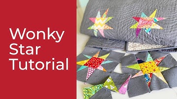 Wonky Star Tutorial