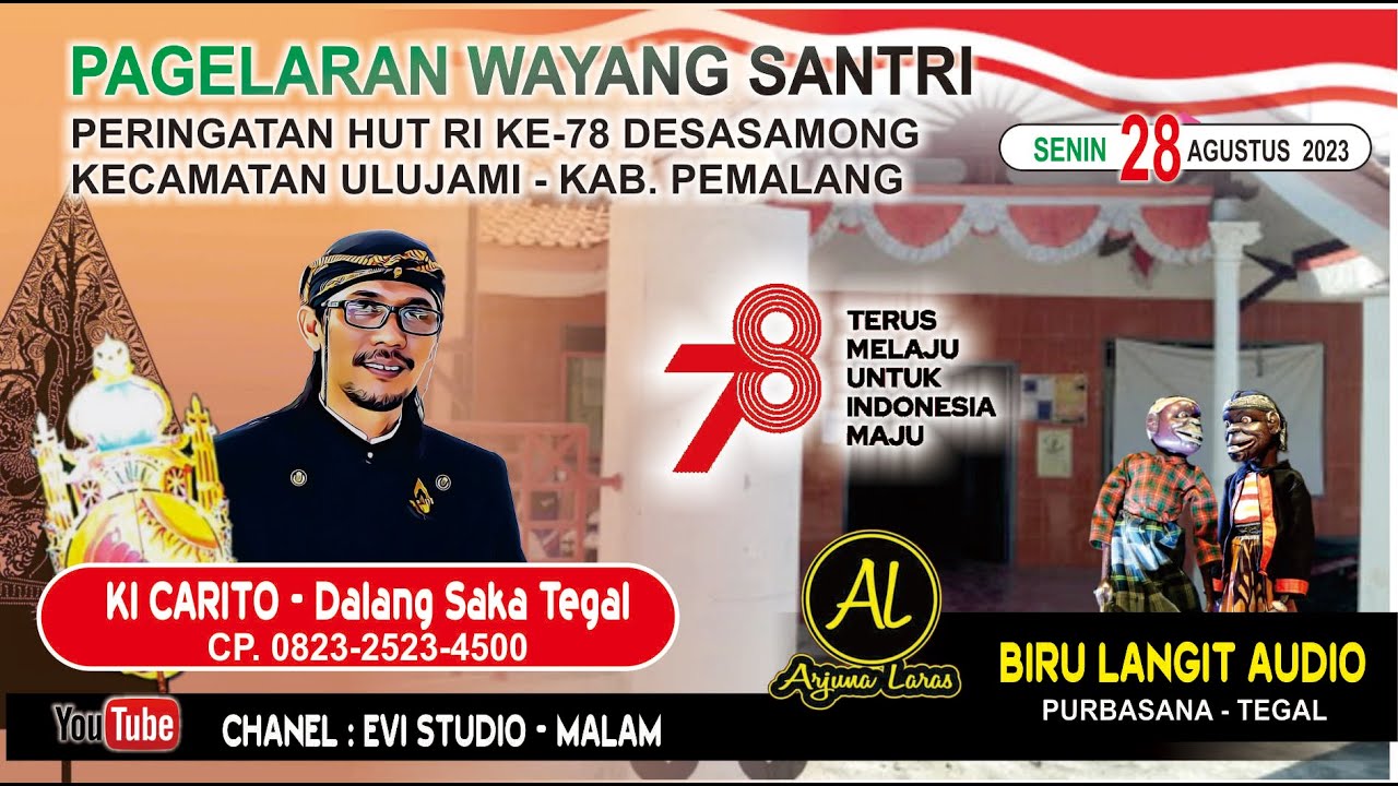 WAYANG SANTRI OLEH KI CARITO - TEGAL || PERINGATAN HUT RI KE-78 DESA SAMONG - PEMALANG