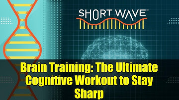 Brain Training: The Ultimate Cognitive Workout to Stay Sharp