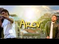 Ash sargsyan  arev new 2022 special song