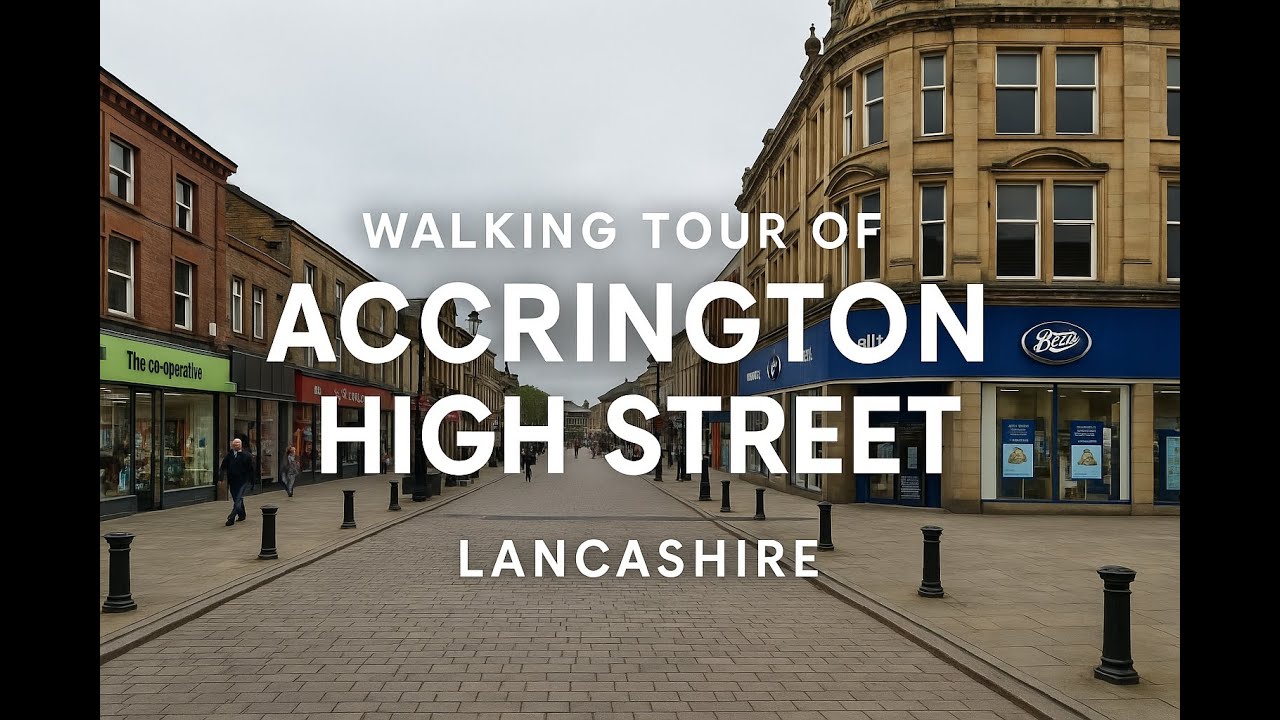 A Walk Through Accrington Town Centre | High Street Tour 2025
