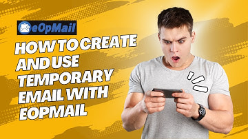How to Create and Use Temporary Email with #eOpMail - Temp Mail Generator
