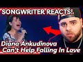 Songwriter Reacts to Diana Ankudinova for the first time EVER! Can't Help Falling In Love