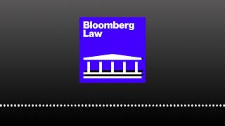 Marijuana Reclassified & SCOTUS Upcoming Decisions | Bloomberg Law