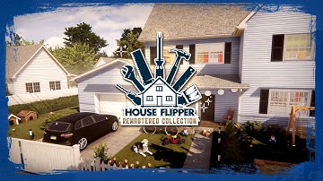 House Flipper Remastered Collection - Official Gameplay Trailer