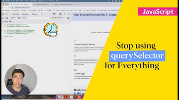 Stop using querySelector for Everything!