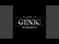Chill out!! ᐸGENIC 5th Anniversary Live at 日本武道館ᐳ