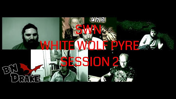 Stars Without Number RPG Live Play White Wolf Pyre #2