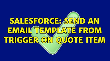 Salesforce: Send an email template from trigger on Quote Item