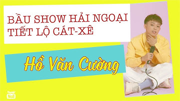 Bầu show hải ngoại tiết lộ giá cát-xê Hồ Văn Cường