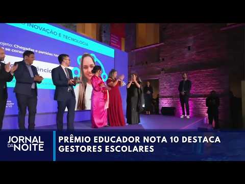 Prêmio Educador Nota 10 prorroga inscrições e destaca gestores escolares | Jornal da Noite