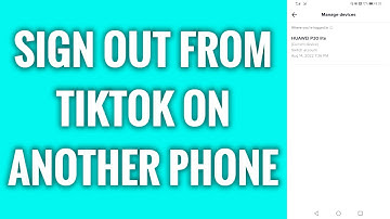 How To Sign Out From TikTok On Another Phone