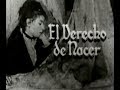 Telenovela "El derecho de nacer" (México, 1966).avi