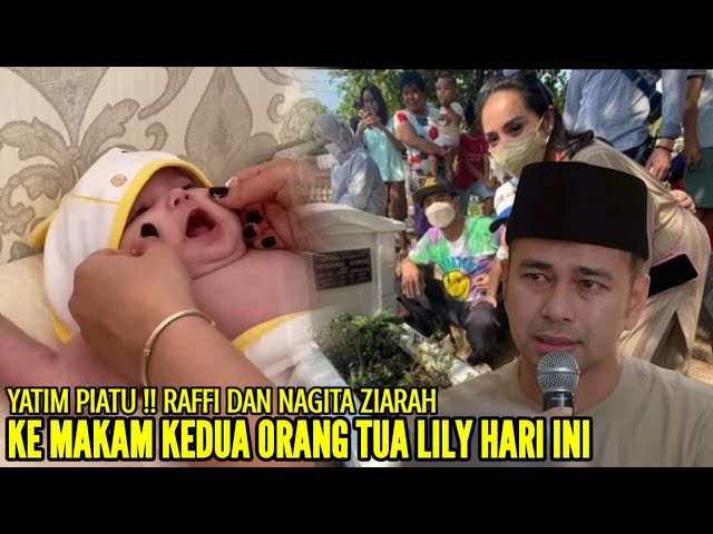 BIKIN TERENYUH !! RAFFI AHMAD DAN NAGITA ZIARAH KE MAKAM ORANG TUA LILY BAYI YANG DI ADOPSI MEREKA class=