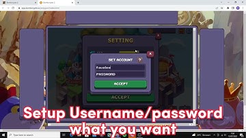 How To Create Username / Password In Bombcrypto 2
