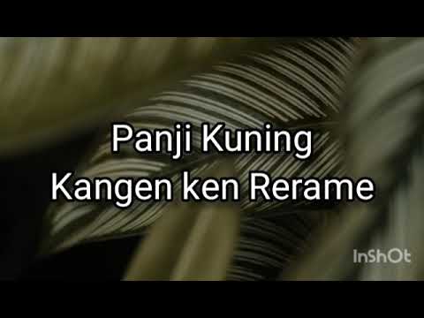 Panji Kuning - Kangen ken Rerame.