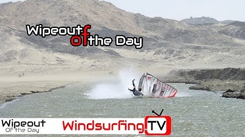 WipeOut of the Day - Best Catapult Ever!!!!  Windsurfing.TV
