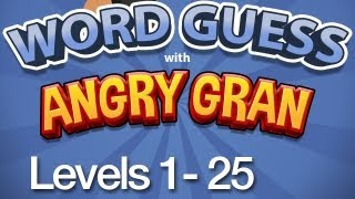 Guess Word with Angry Gran 1-25 answers screenshot 3