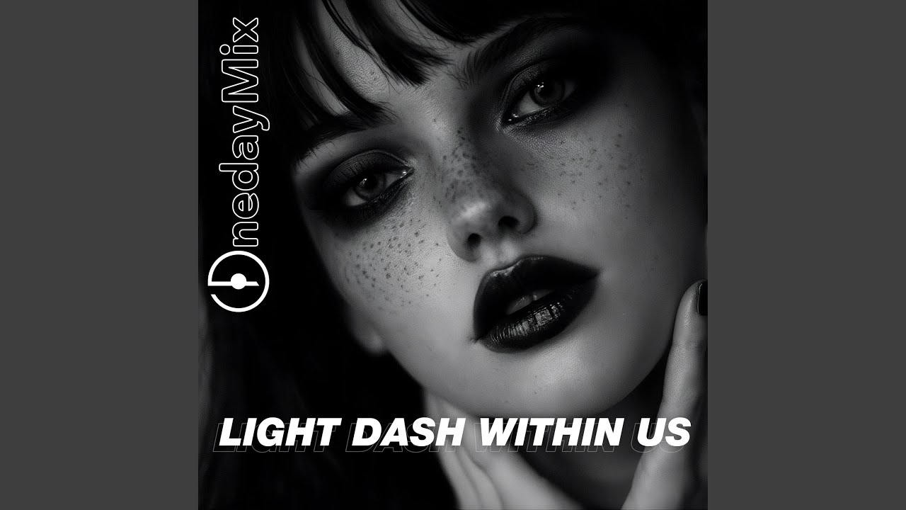Watch Light Dash Within Us on YouTube Watch Light Dash Within Us on YouTube