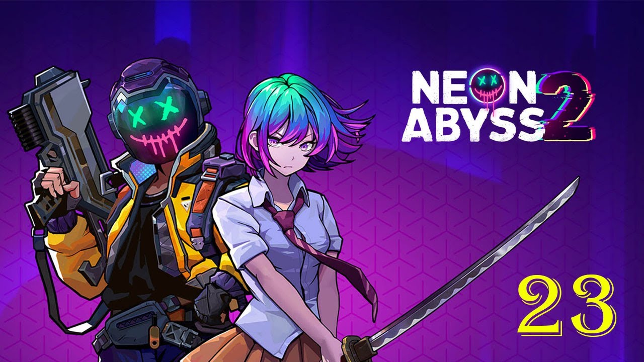 Neon Abyss 2: LETS PLAY - Ep 23 part 1 (Nik)