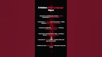 5 Hidden Body Language Signs