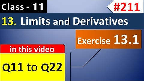Ex 13.1 Class 11 ( Q11 to Q22) || Limits and Derivatives Class 11 || Chapter 13 Maths Class 11