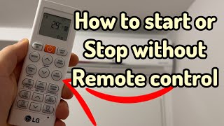 How to Start and Stop LG Air Conditioner Without Remote Control AC   screenshot 5
