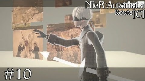 9S And The Second Resource Recovery Unit - Nier Automata Route C Part 10 - No Commentary