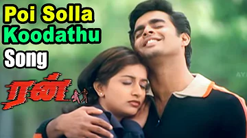 Run | Run Songs | Tamil Movie Video Songs | Poi Solla Koodathu song | Madhavan Songs | Vidyasagar