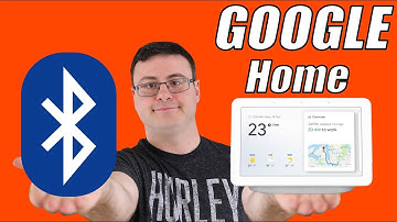 Google Home As A Bluetooth Speaker in 2019