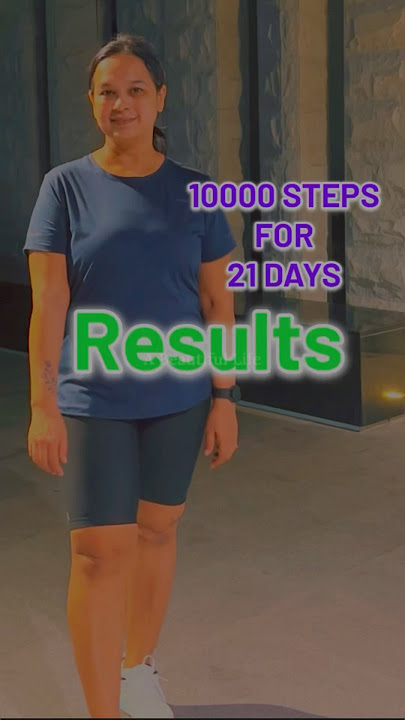 Results of 21 Day walking 10000 steps Challenge #weightlossjourney #fitnessmotivation #ytshorts