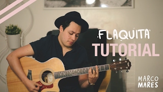 Marco Mares - Flaquita: Tutorial chords
