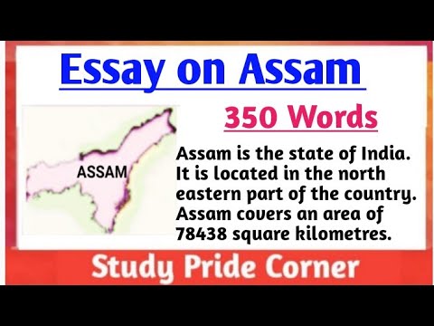 200 words essay on assam in english