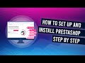 How To Setup &amp; Install Prestashop Step By Step