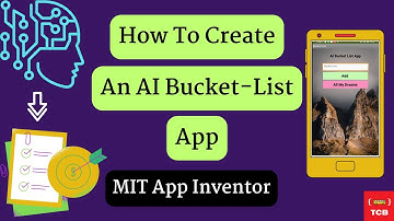 How to create an AI Bucket list app in MIT App Inventor 2| The Coding Bus