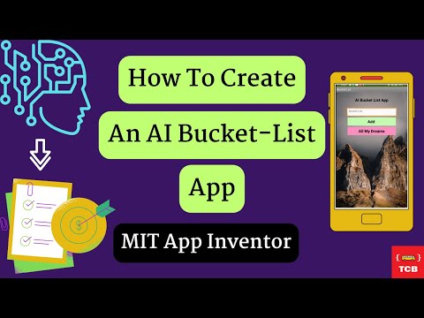 How to create an AI Bucket list app in MIT App Inventor 2| The Coding Bus