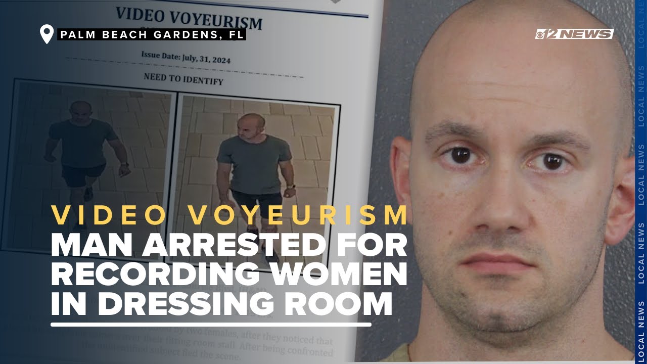 Palm Beach Gardens Man Arrested for Video Voyeurism at South Florida Mall